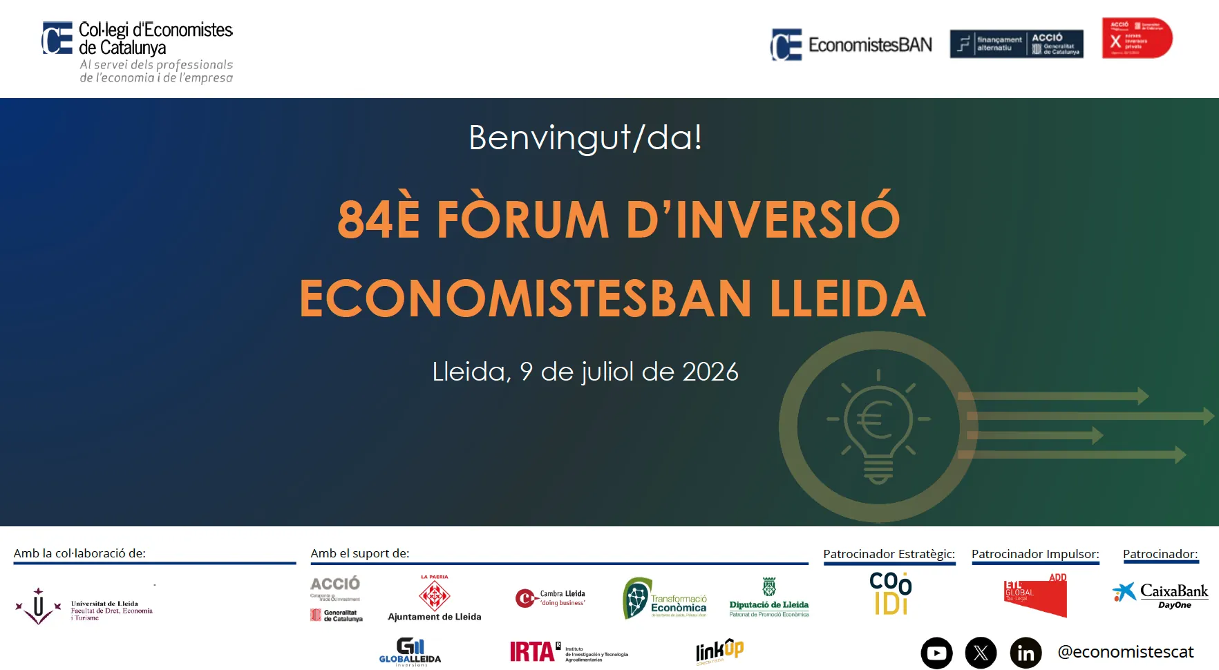 El Fòrum d'Inversió d'EconomistesBAN reuneix a Lleida sis projectes emprenedors amb necessitats de finançament superiors als 3 milions d'euros